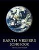 Earth Vespers - E-Songbook