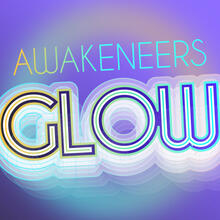 Glow - Awakeneers (Song)