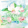 Lone Waltz - Awakeneers